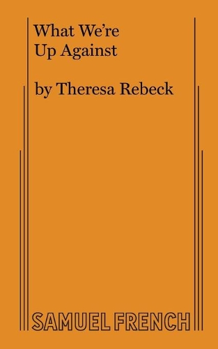 Бумажная книга «What We're Up Against», автор Тереза Ребек - фото №1