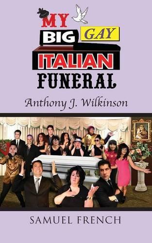 Бумажная книга «My Big Gay Italian Funeral», автор Энтони Дж. Уилкинсон - фото №1