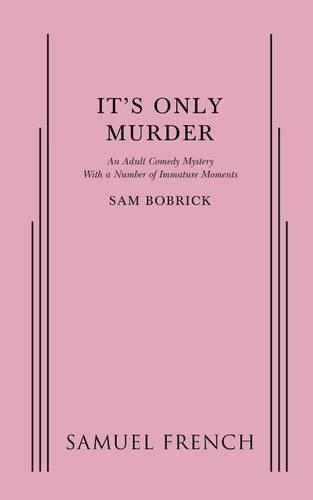Паперова книга «It's Only Murder», автор Сем Бобрік - фото №1