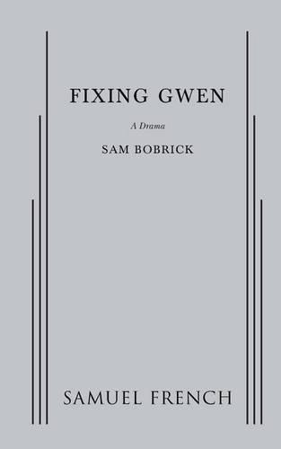 Паперова книга «Fixing Gwen», автор Сем Бобрік - фото №1