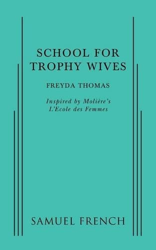 Бумажная книга «School For Trophy Wives», автор Фрейда Томас - фото №1