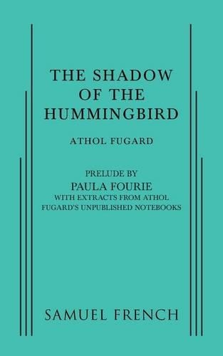 Бумажная книга «The Shadow of the Hummingbird», автор Атол Фугард - фото №1