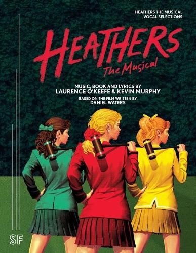 Паперова книга «Heathers the Musical Vocal Selections», авторів Кевін Мерфі, Лоуренс О'Кіф - фото №1