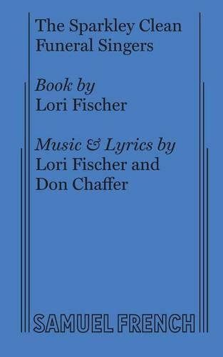 Бумажная книга «The Sparkley Clean Funeral Singers», авторов Дон Чаффер, Лори Фишер - фото №1