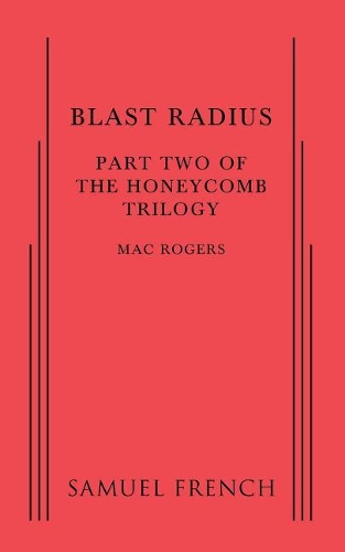 Бумажная книга «Blast Radius: Part Two of The Honeycomb Trilogy», автор Мак Роджерс - фото №1