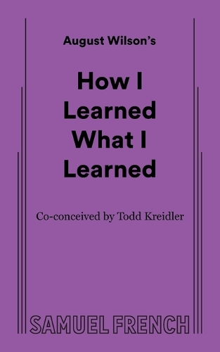 Паперова книга «How I Learned What I Learned», автор Август Уілсон - фото №1