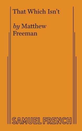 Бумажная книга «That Which Isn't», автор Мэтью Фримен - фото №1