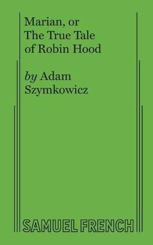 Бумажная книга «Marian, or The True Tale of Robin Hood», автор Адам Шимкович - фото №1