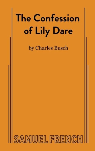 Бумажная книга «The Confession of Lily Dare», автор Чарльз Буш - фото №1