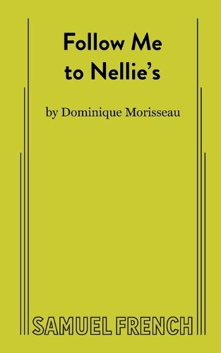 Бумажная книга «Follow Me to Nellie's», автор Доминик Мориссо - фото №1