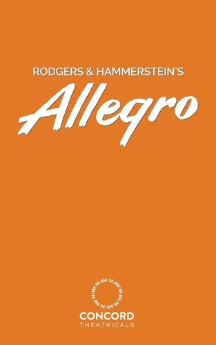 Паперова книга «Rodgers & Hammerstein's Allegro», авторів Оскар Гаммерштейн, Річард Роджерс - фото №1
