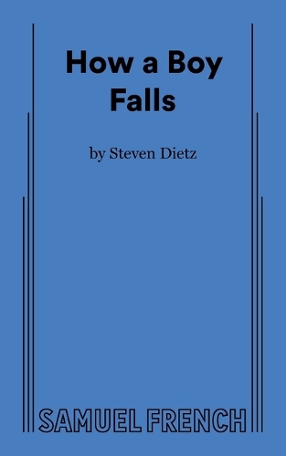 Бумажная книга «How a Boy Falls», автор Стивен Дитц - фото №1