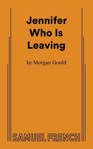 Бумажная книга «Jennifer Who Is Leaving», автор Морган Гулд - фото №1