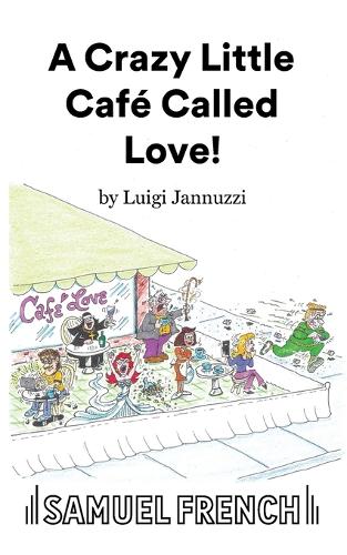 Бумажная книга «A Crazy Little Cafe Called Love!», автор Луиджи Джаннуцци - фото №1