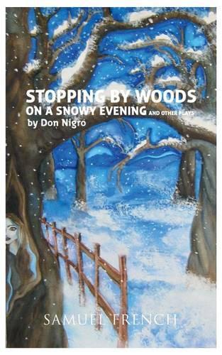 Бумажная книга «Stopping By Woods On A Snowy Evening and Other Plays», автор Дон Нигро - фото №1
