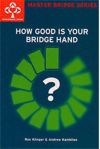[object Object] «How Good Is Your Bridge Hand», авторов Эндрю Камбитес, Рон Клингер - фото №1