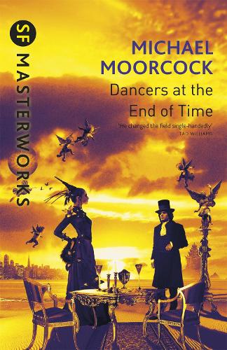 Бумажная книга «The Dancers at the End of Time», автор Майкл Муркок - фото №1