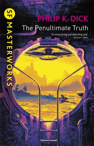 Бумажная книга «The Penultimate Truth», автор Филип К. Дик - фото №1