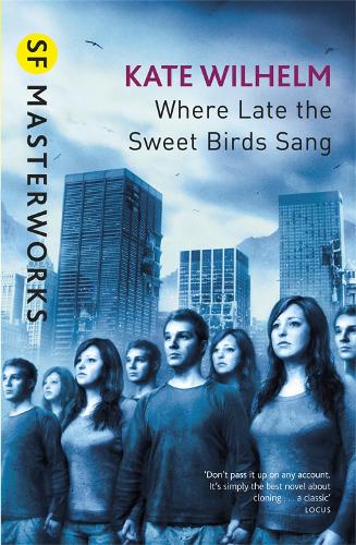 Бумажная книга «Where Late The Sweet Birds Sang», автор Кейт Вильгельм - фото №1