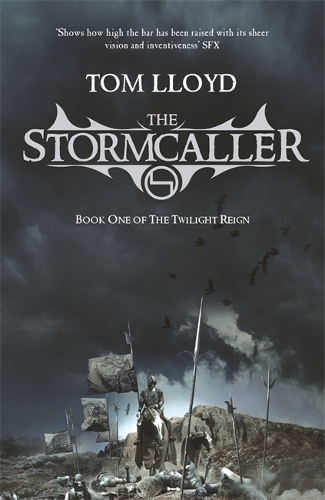 Бумажная книга «The Stormcaller: The Twilight Reign: Book 1», автор Том Ллойд - фото №1