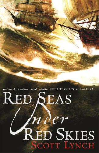 Бумажная книга «Red Seas Under Red Skies: The Gentleman Bastard Sequence, Book Two», автор Скотт Линч - фото №1