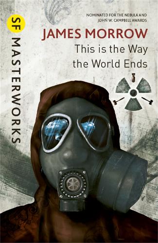 Бумажная книга «This Is the Way the World Ends», автор Джеймс Морроу - фото №1