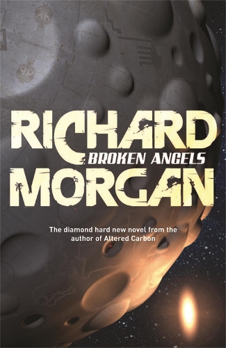 Бумажная книга «Broken Angels: Netflix Altered Carbon book 2», автор Ричард Морган - фото №1