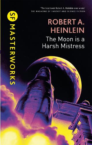 Бумажная книга «The Moon is a Harsh Mistress», автор Роберт Хайнлайн - фото №1
