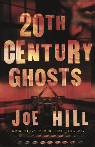 Паперова книга «20th Century Ghosts: Featuring The Black Phone and other stories», автор Джо Гілл - фото №1