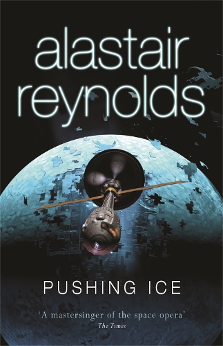 Паперова книга «Pushing Ice», автор Аластер Рейнольдс - фото №1