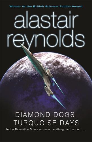 Паперова книга «Diamond Dogs, Turquoise Days», автор Аластер Рейнольдс - фото №1