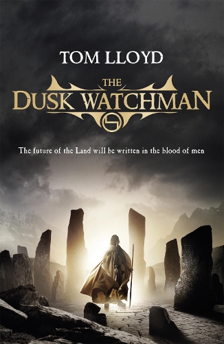 Паперова книга «The Dusk Watchman: Book Five of The Twilight Reign», автор Том Ллойд - фото №1