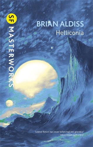 Бумажная книга «Helliconia: Helliconia Spring, Helliconia Summer, Helliconia Winter», автор Брайан Олдисс - фото №1