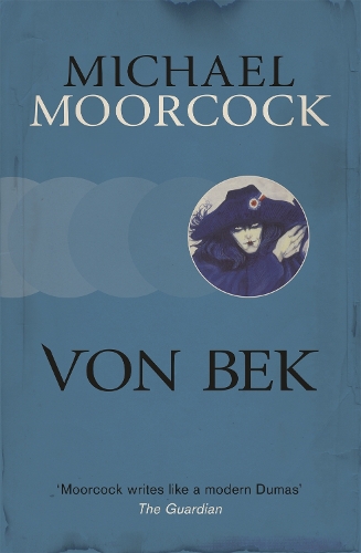 Бумажная книга «Von Bek», автор Майкл Муркок - фото №1