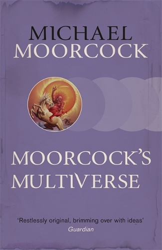 Бумажная книга «Moorcock's Multiverse», автор Майкл Муркок - фото №1