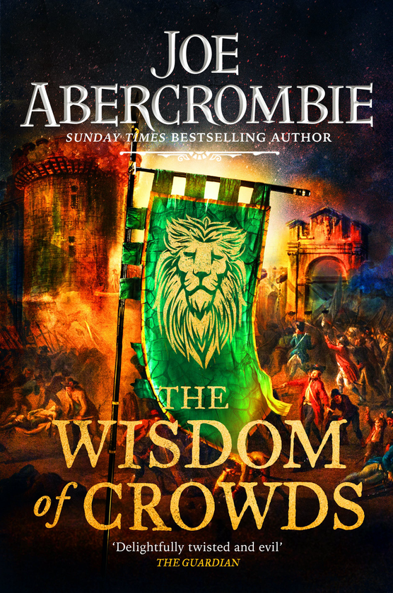 Бумажная книга «The Wisdom of Crowds. The Riotous Conclusion to The Age of Madness», автор Джо Аберкромби - фото №1