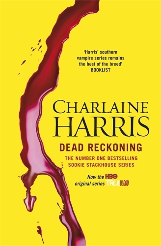 Бумажная книга «Dead Reckoning: A True Blood Novel», автор Шарлейн Харрис - фото №1
