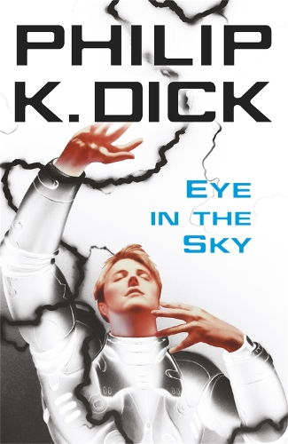 Бумажная книга «Eye In The Sky», автор Филип К. Дик - фото №1