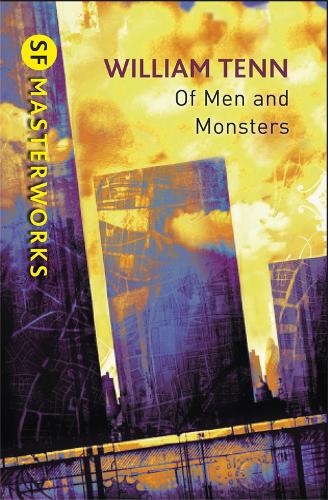 Паперова книга «Of Men and Monsters», автор Уільям Тенн - фото №1