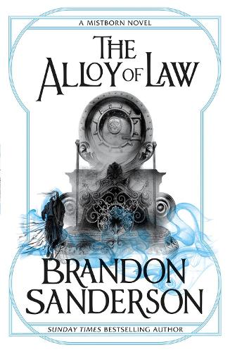 Бумажная книга «The Alloy of Law: A Mistborn Novel», автор Брендон Сандерсон - фото №1