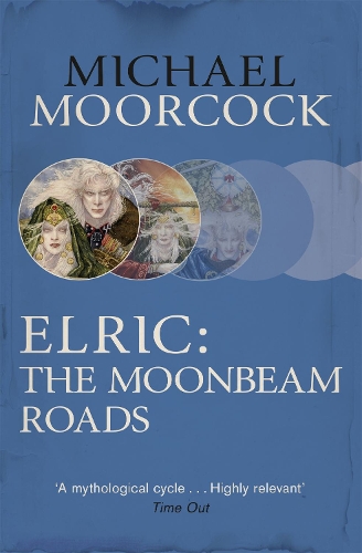 Паперова книга «Elric: The Moonbeam Roads», автор Майкл Муркок - фото №1