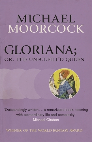 Бумажная книга «Gloriana; or, The Unfulfill'd Queen», автор Майкл Муркок - фото №1