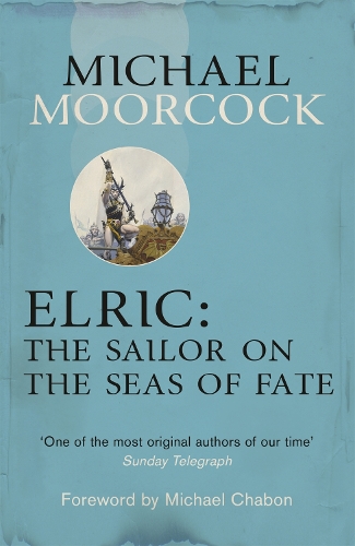 Бумажная книга «Elric: The Sailor on the Seas of Fate», автор Майкл Муркок - фото №1