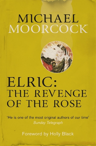 Бумажная книга «Elric: The Revenge of the Rose», автор Майкл Муркок - фото №1