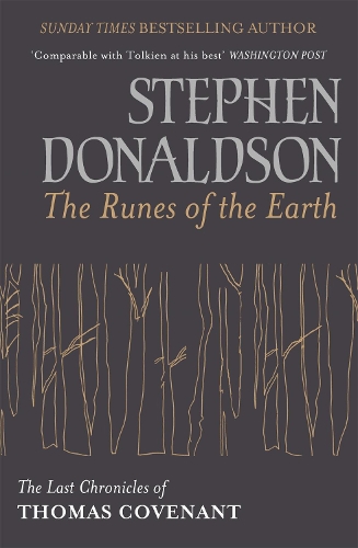 Бумажная книга «The Runes Of The Earth: The Last Chronicles of Thomas Covenant», автор Стивен Дональдсон - фото №1