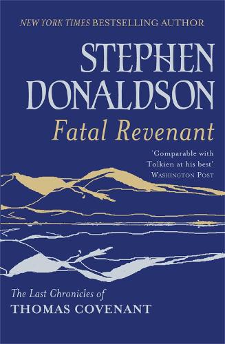 Бумажная книга «Fatal Revenant: The Last Chronicles Of Thomas Covenant», автор Стивен Дональдсон - фото №1