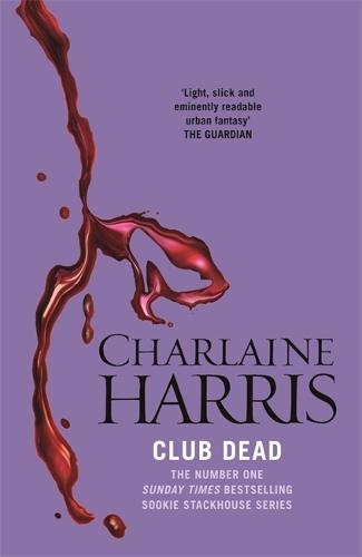 Бумажная книга «Club Dead: A True Blood Novel», автор Шарлейн Харрис - фото №1