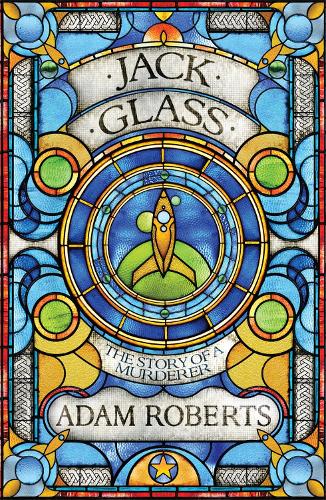Бумажная книга «Jack Glass», автор Адам Робертс - фото №1
