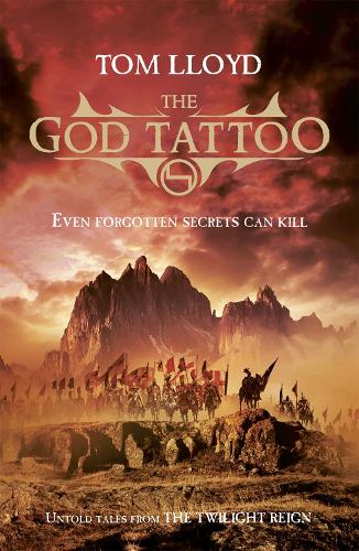Бумажная книга «The God Tattoo: Untold Tales from the Twilight Reign», автор Том Ллойд - фото №1
