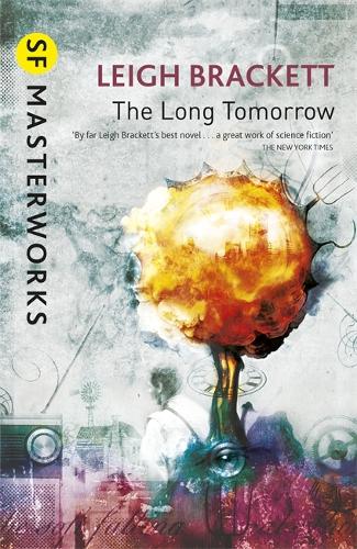 Бумажная книга «The Long Tomorrow», автор Ли Брэкетт - фото №1